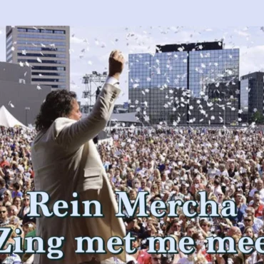 Rein Mercha - Zing Met Me Mee