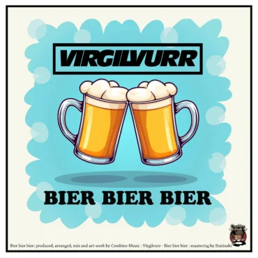 VirgilVurr Bier Bier Bier